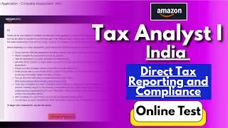 Tax Analyst 1 Amazon Assessment Questions And Answers | India Direct Tax Reporting and Compliance