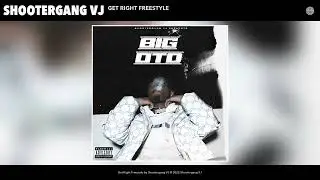 Shootergang VJ - Get Right Freestyle (Official Audio)