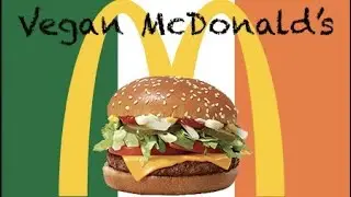 McDonald's VEGAN Menu in Ireland| Travel Mukbang