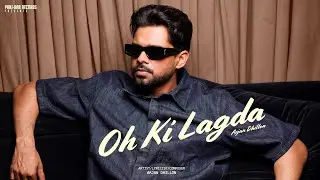 Oh Ki Lagda By Arjan Dhillon (Official Album) New Punjabi Songs 2026