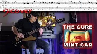 The Cure &ndash; Mint Car (Bass Cover) | Tabs On Screen | 4K