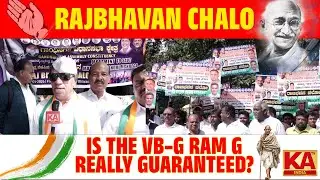 Karnataka News | Raj Bhavan Chalo | MNERGA | VB-G RAM-G | Entire Scheme Replaced | KATV India