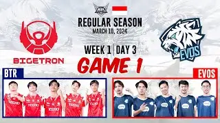 BIGETRON ALPHA vs EVOS GLORY GAME 1 FULL GAMEPLAY MPL ID S13 | BTR VS EVOS | WEEK 1 | REGULAR SEASON