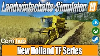 LS19 Modvorstellung - New Holland TF Series - LS19 Mods