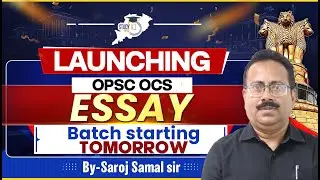 OPSC OCS Essay Batch Launch 🚀 | Starting Tomorrow | By Saroj Samal Sir |OPSC StudyIQ