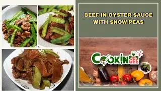 BEEF IN OYSTER SAUCE WITH SNOW PEAS Recipe by CookinGee | EASY AND SIMPLE RECIPE