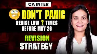 From Today to May 2026: No. of RevisionsI When to start I  A Smart Study Strategy for CA Inter