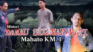 Part 2// BAKAR TERASI DI DANAU SILUMAN MAHATO KM.1 #horror #danau #explore #penelusuran #mahato 
