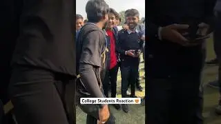 College students Reaction 😍 || Public Reactions || #publicreaction #girlreaction