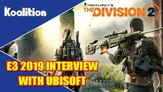 The Division 2: Interview with Yannick Banchereau (Ubisoft Live Content Manager) - The Koalition
