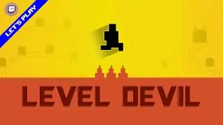 [Rediff][Let's Play] Level Devil (PC)