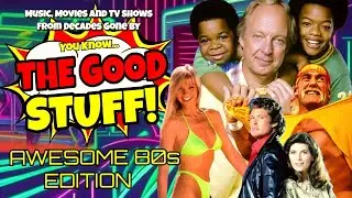 Awesome 80's TV Trivia Night - The Good Stuff Live!
