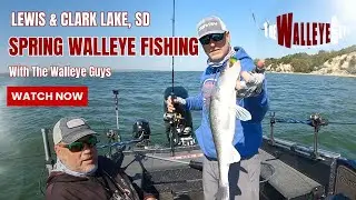 Lewis & Clark Spring Walleye Fishing