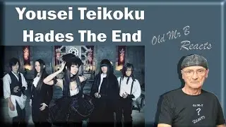 Yousei Teikoku - Hades The End (Reaction)