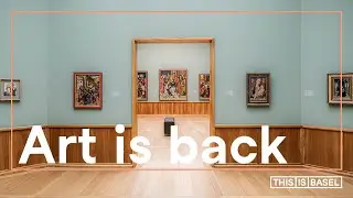 Art is back in Basel. [Switzerland]