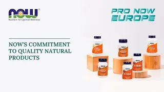 NOW's Commitment To Quality Natural Products