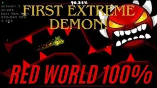 Red World 100% First Extreme Demon!