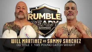 WILL MARTINEZ VS SAMMY SANCHEZ