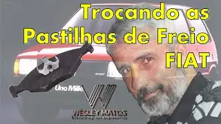 Troca das Pastilhas FIAT Uno