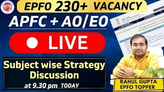 Subject wise Strategy Discussion | APFC new vacancies | EPFO AO EO APFC Notification 2025