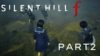 🔴SILENT HILL F PLAYTHROUGH LIVESTREAM PART2