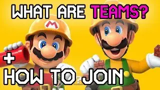 What Are Teams in Super Mario Maker 2? [Maker Teams Walkthrough]