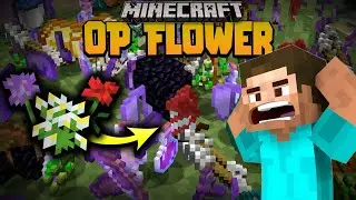 FLOWERS of POWER! Minecraft Mod Where Flowers Drop OP Items !