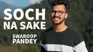 Soch Na Sake | Guitar Cover By Swaroop Pandey