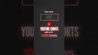 What YouTube Pays for Shorts with 1,000 Views?
