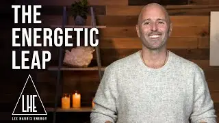 December 2022 Energy Update - The Energetic Leap