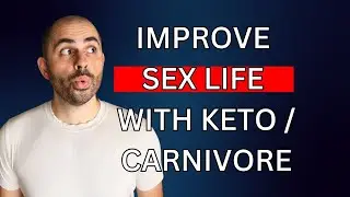 🟢 Improve Your Sex Life with Keto / Carnivore Diet: Boost Libido Naturally!
