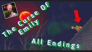 The Curse Of Emily All Endings