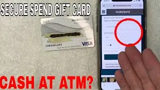 ✅  Can You Use Secure Spend Prepaid Visa Gift Card At ATM for Cash? 🔴
