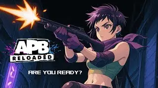 Apb Reloaded - Are you ready? | Gameplay | Montage