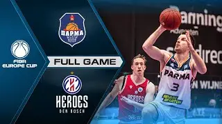 BC Parma v Heroes Den Bosch | Full Game - FIBA Europe Cup 2020-21