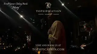 Misty - Erroll Garner / Johnny Burke (Topsification) Topsie & Mr.Kim