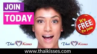Thai Dating - Meet your soulmate at www.thaikisses.com