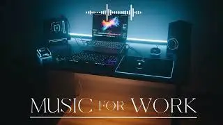 Deep Focus Work Music 🌌 • Deep Ambient Background for Productivity, Focus & Flow