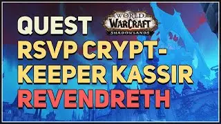 RSVP Cryptkeeper Kassir WoW Quest