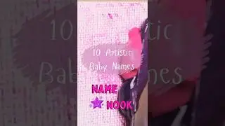 10 artistic baby names for your future artist!#ArtisticNames #babynames #nameart #nameinspiration