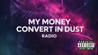 Money convert into dust (official) song by Radio 