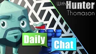 Daily Chat with Hunter Thomason - April 5