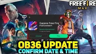 Ob 36 Update Free Fire Confirm Date | Free fire Ob36 Update Kab Aayega | Free Fire New Update - Ob36