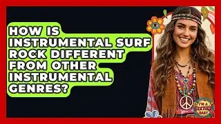 How Is Instrumental Surf Rock Different From Other Instrumental Genres? - I'm a 60s Baby