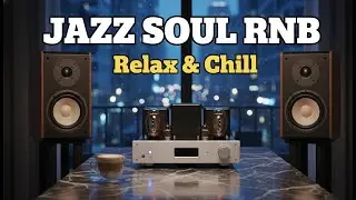 Smooth Jazz Soul Fusion | Cozy Background Music for Focus