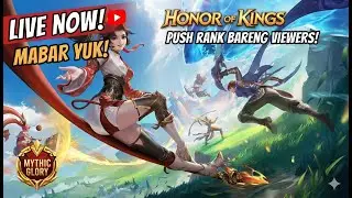 🔴 LIVE HONOR OF KINGS: PUSH RANK BARENG VIEWERS! 👑 #NOBATIDAO #HonorofKings #HoKTrending
