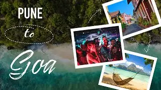Pune to Goa Trip 🇮🇳 | North Goa, Panaji, South Goa, Palolem, Deltin Royale (Full Trip)