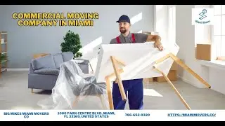 Commercial Moving Company in Miami | Big Mikes Miami Movers Co