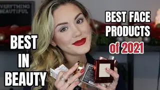 BEST FACE PRODUCTS OF 2021 | BEST IN BEAUTY
