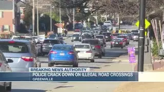 Greenville police crackdown on pedestrians illegally crossing East 10th Street